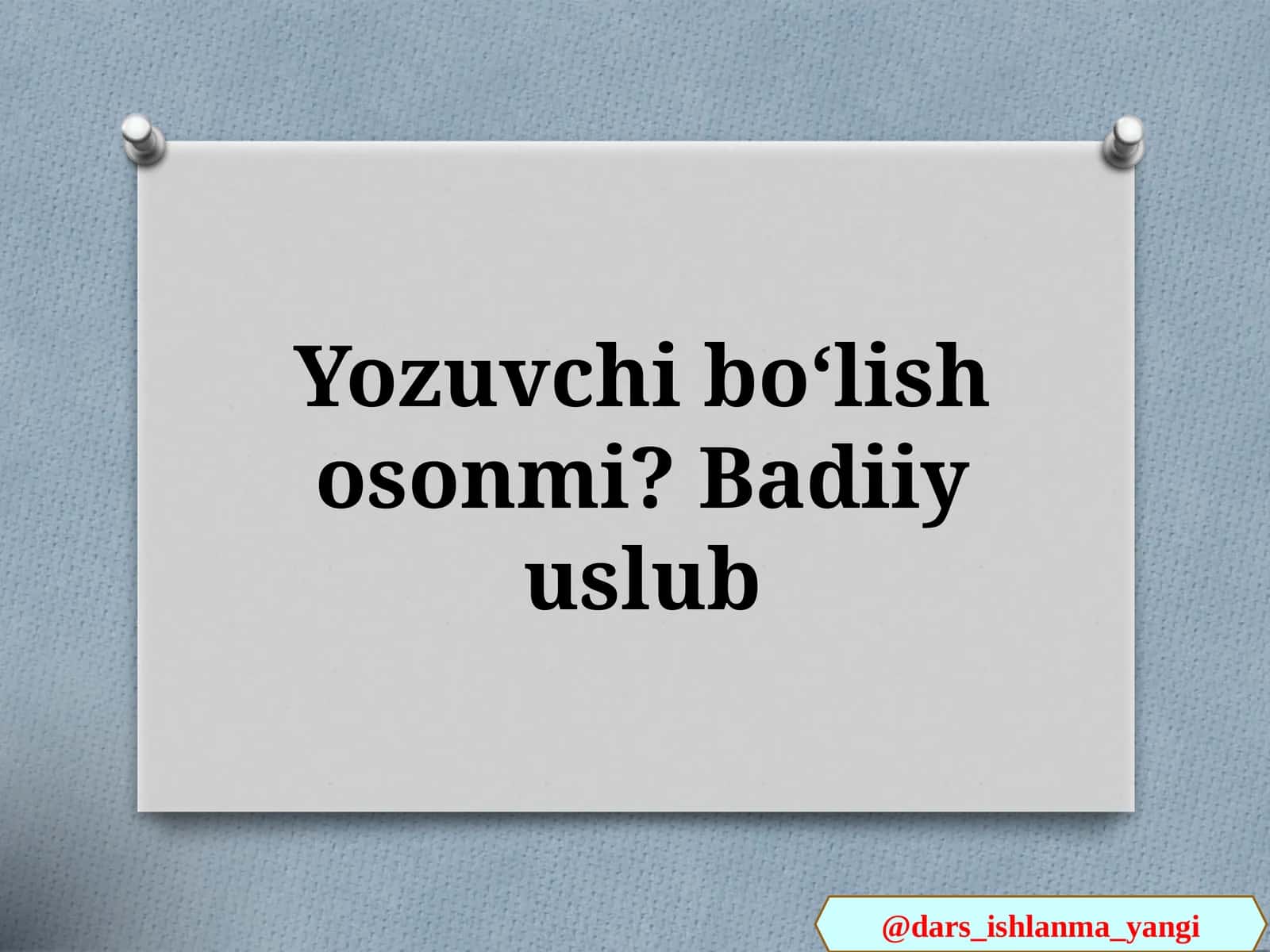 Badiiy  uslub 1