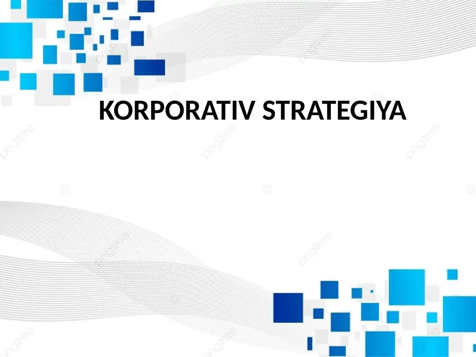 KORPORATIV STRATEGIYA 1