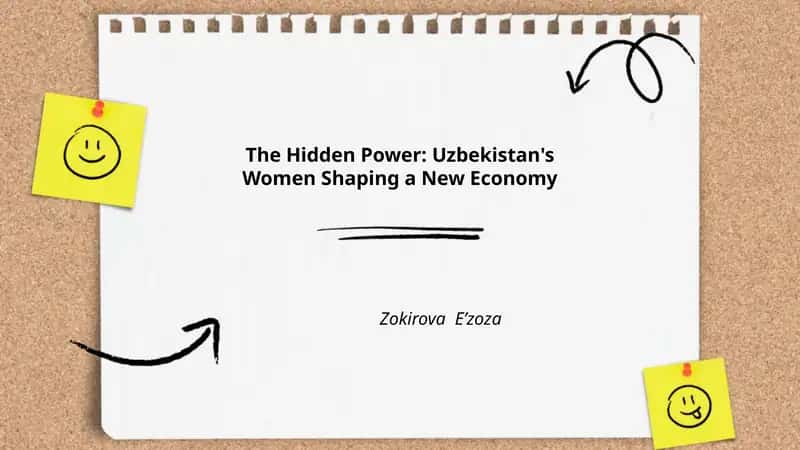 The Hidden Power: Uzbekistan's Women Shaping a New Economy 1