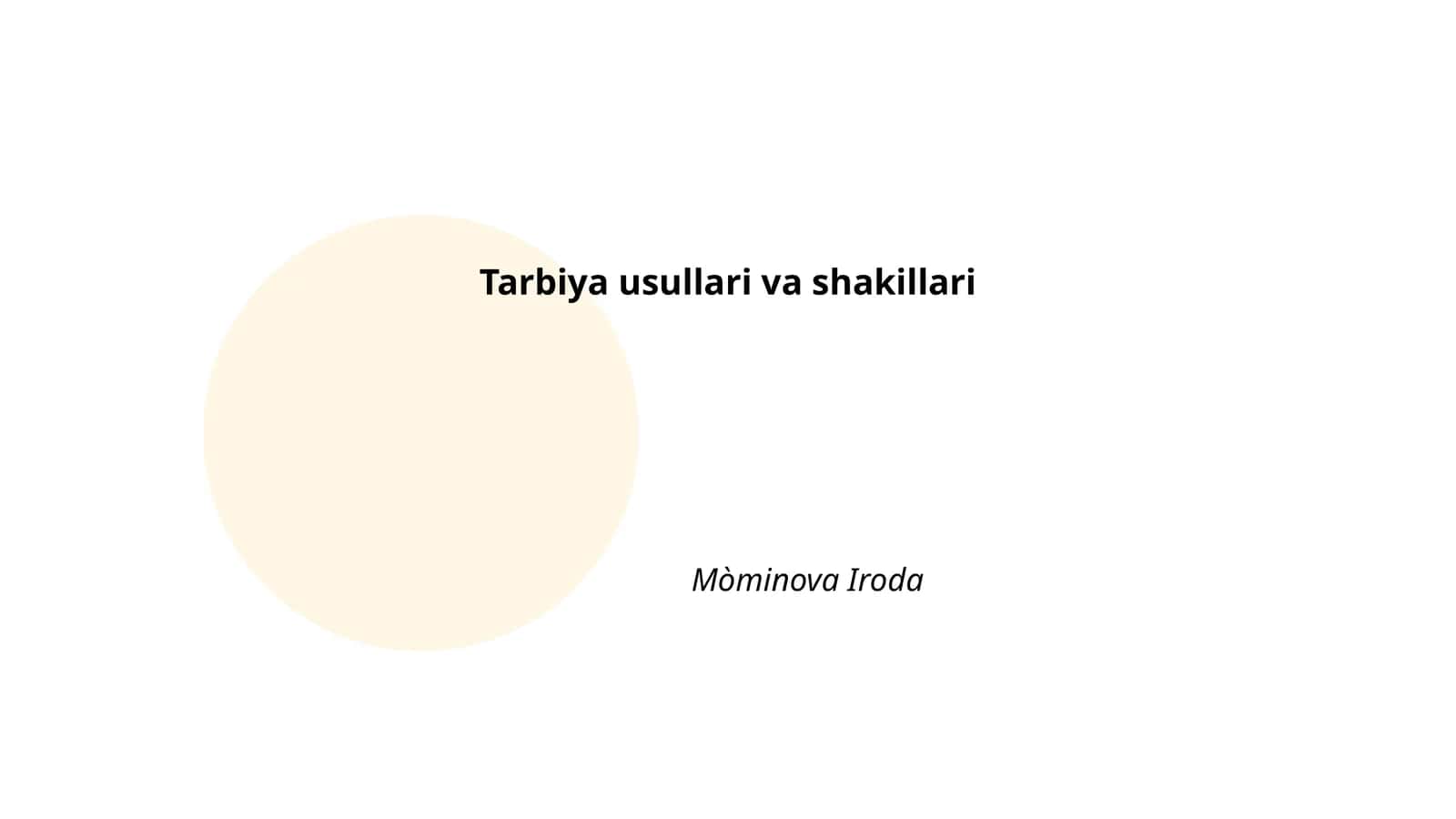 Tarbiya usullari va shakillari 1