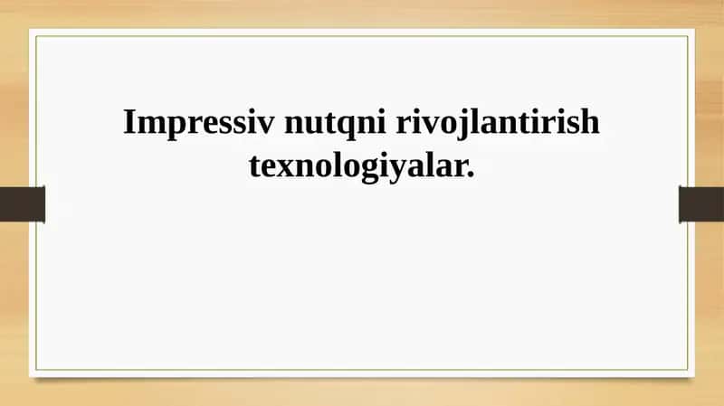 Nutqni rivojlantirish texnologiyalari 1