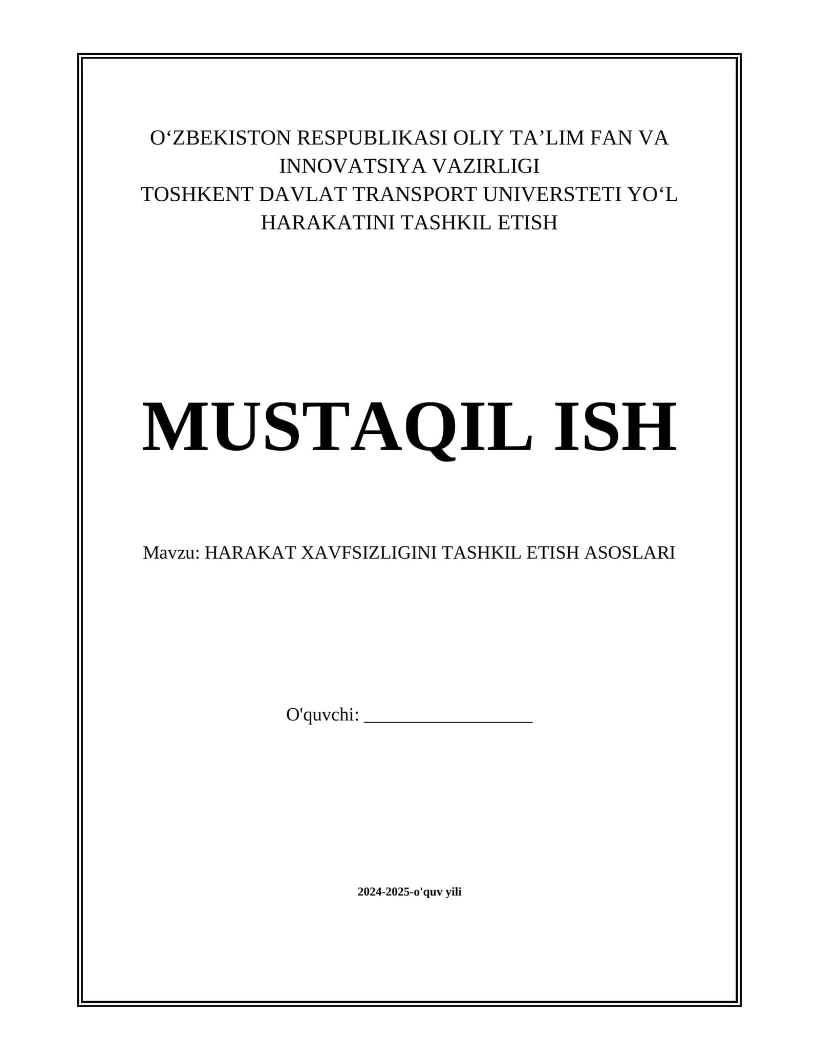 HARAKAT XAVFSIZLIGINI TASHKIL ETISH ASOSLARI 1