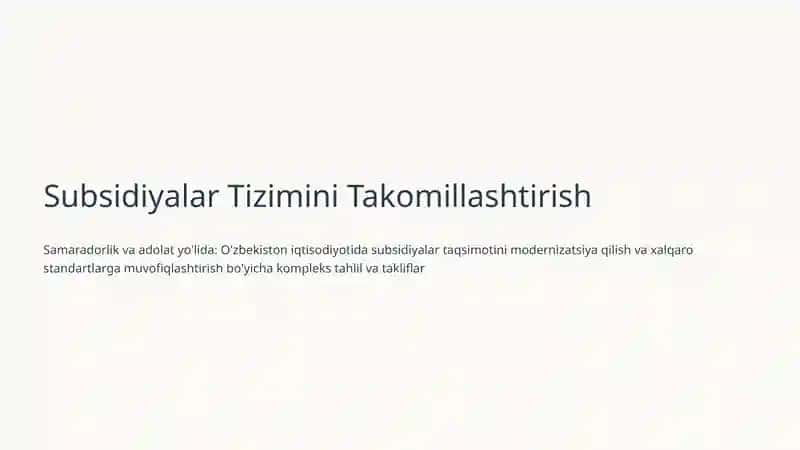 Subsidiyalar Tizimini Takomillashtirish