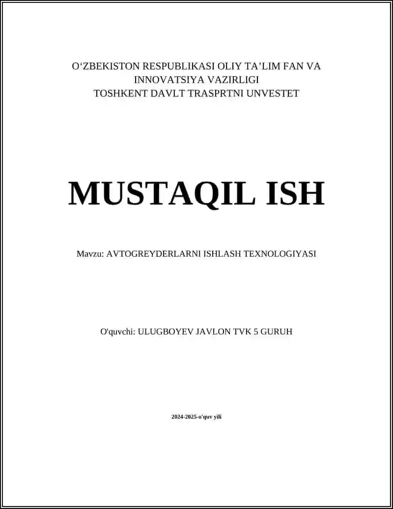AVTOGREYDERLARNI ISHLASH TEXNOLOGIYASI
