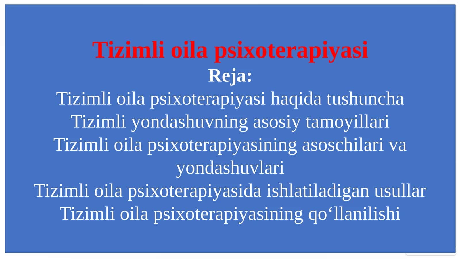 Tizizmli oila psixoterapiyasi taqdimot 1