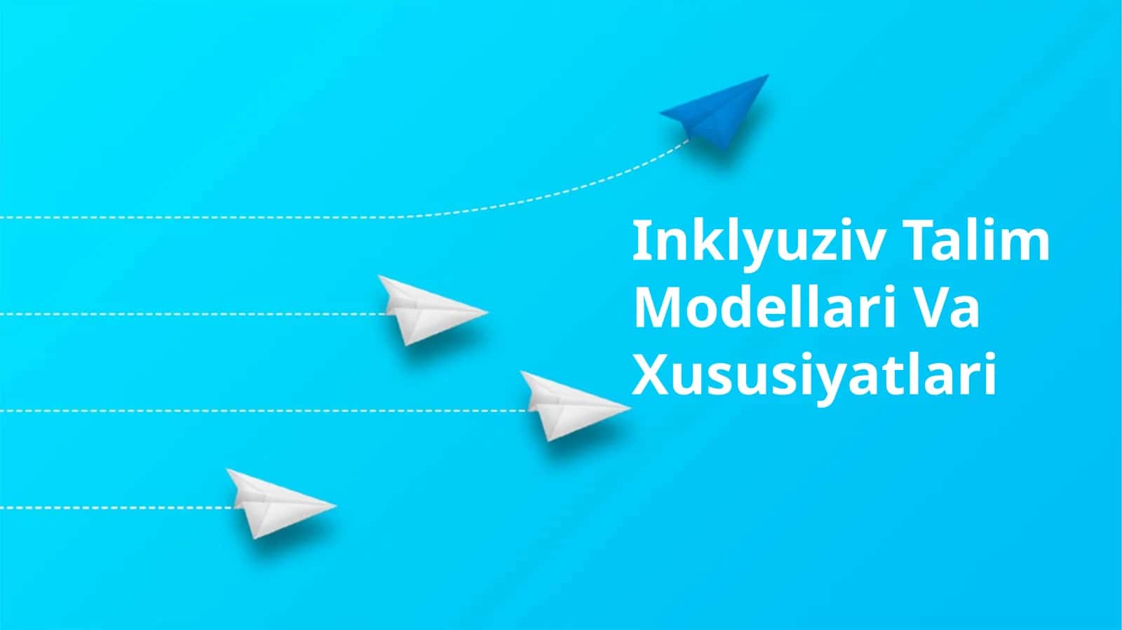 Inklyuziv Talim Modellari Va Xususiyatlari 1
