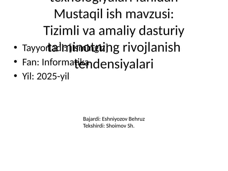 Tizimli va amaliy dasturiy ta’minotning rivojlanish tendensiyalari 1