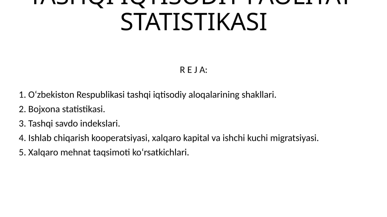 TASHQI IQTISODIY FAOLIYATSTATISTIKASI 1