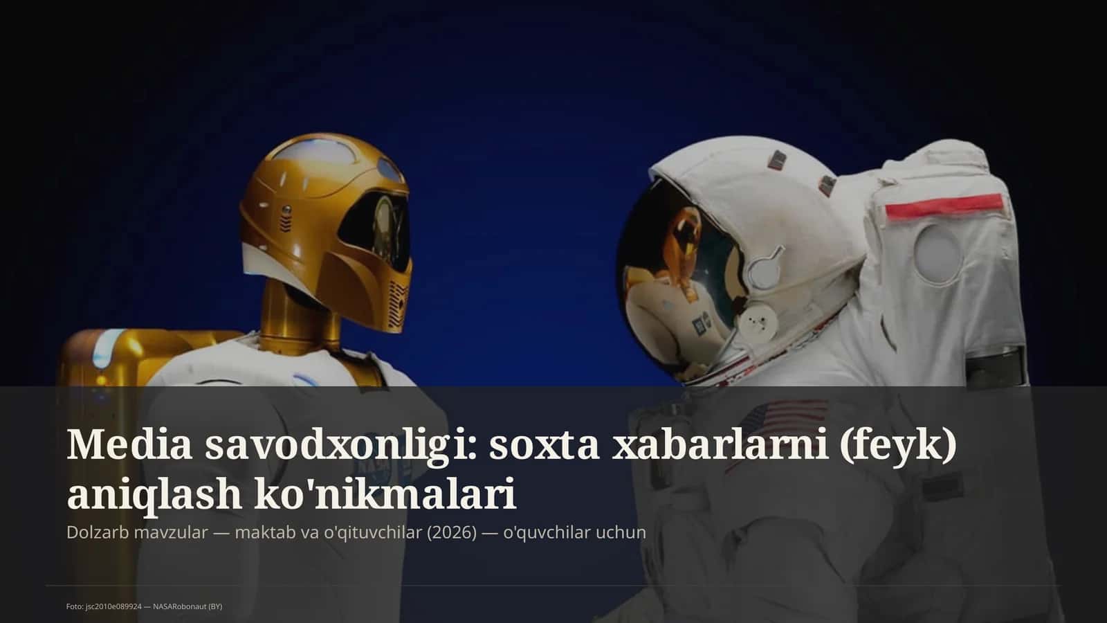 Media savodxonligi: soxta xabarlarni (feyk) aniqlash ko'nikmalari 1