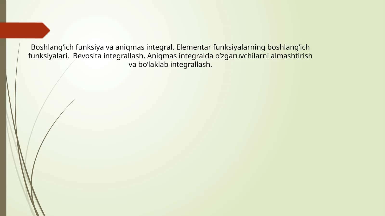 Boshlang‘ich funksiya va aniqmas integral 1