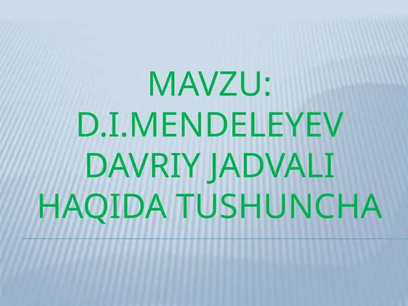 Kimyoviy elementlar davriy sistemasi 1
