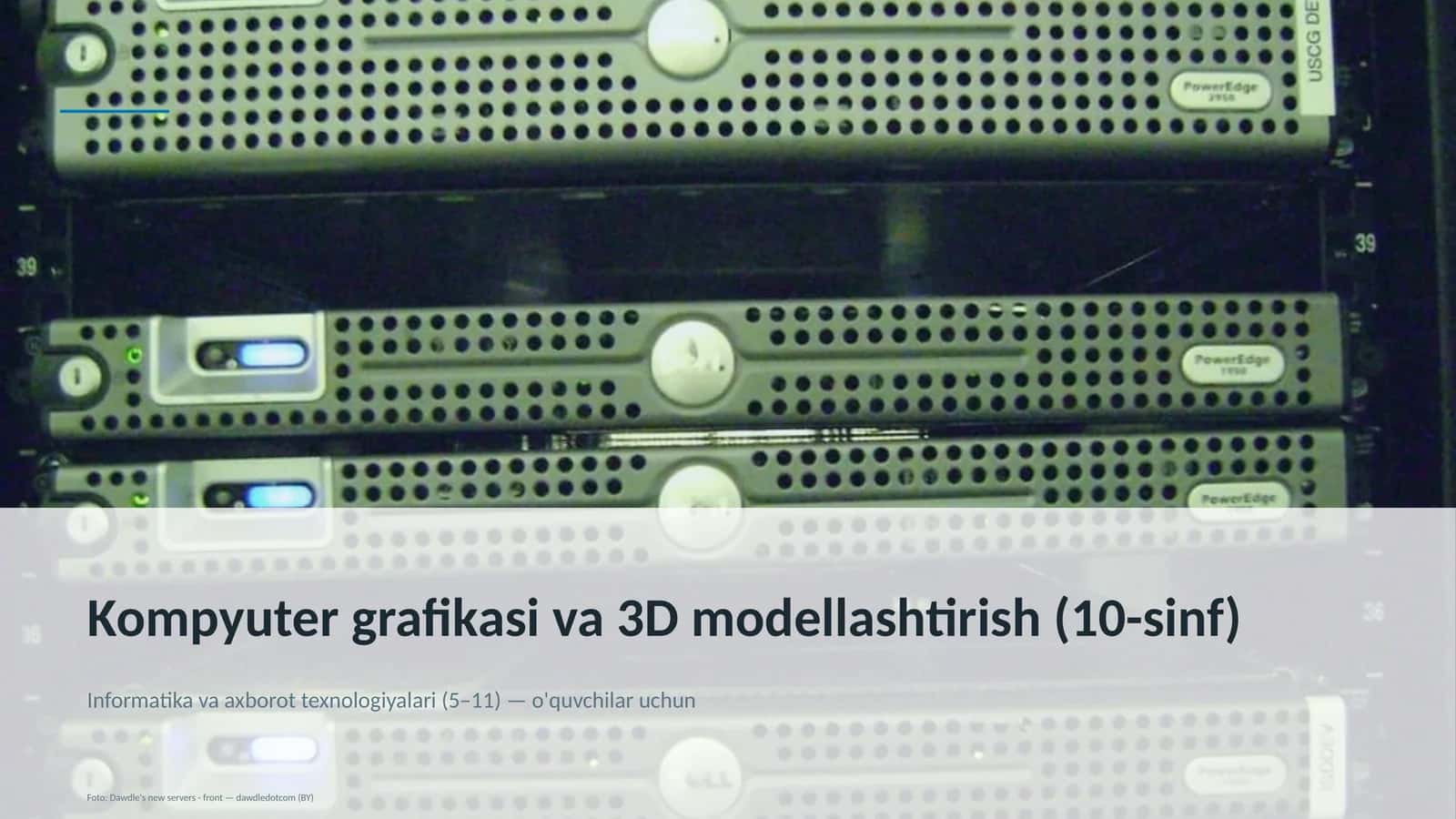 Kompyuter grafikasi va 3D modellashtirish (10-sinf) 1
