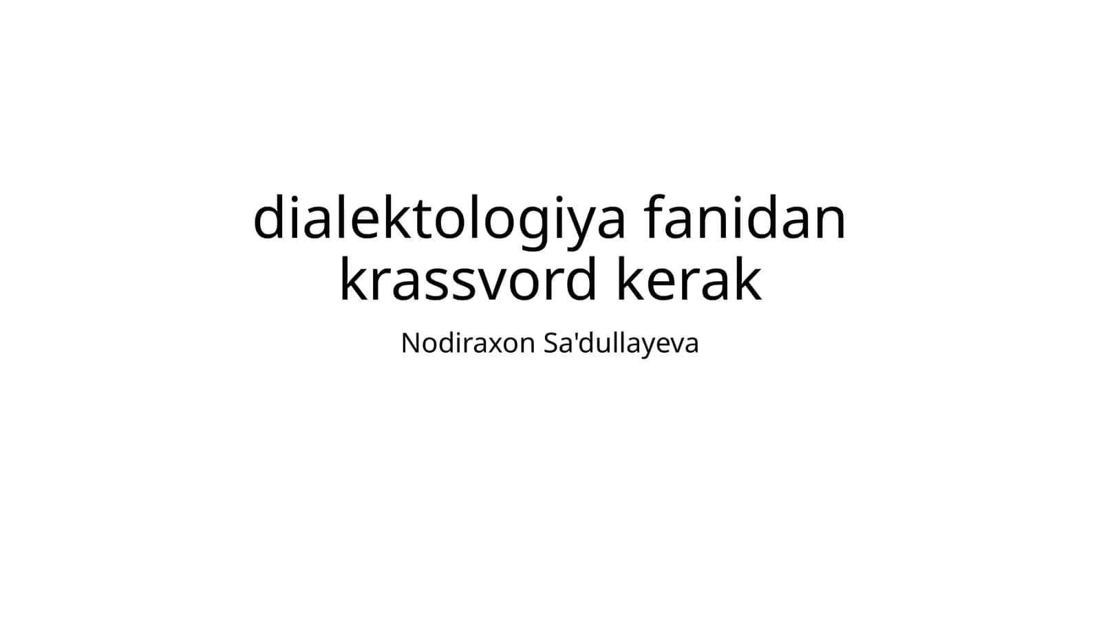dialektologiya fanidan krassvord 1
