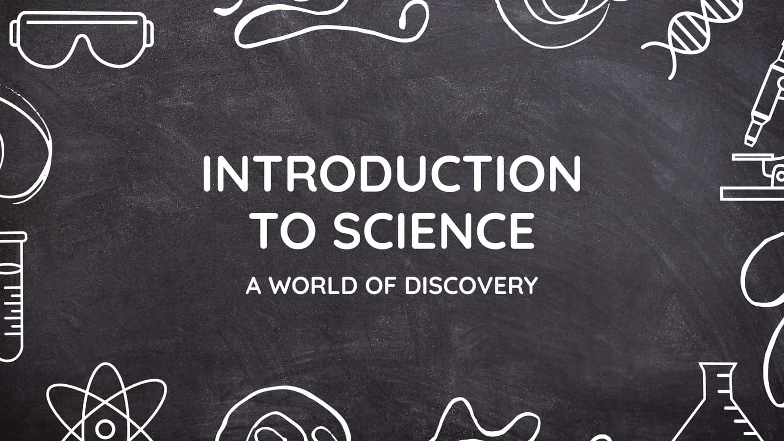 INTRODUCTION TO SCIENCE 1