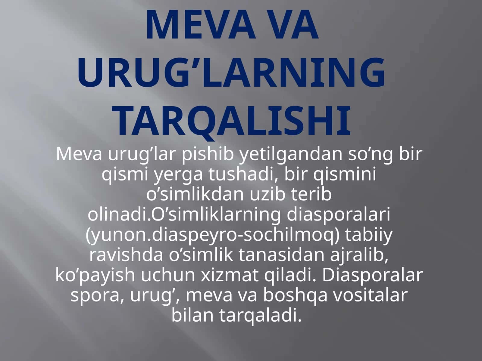 Mevava urug’larning tarqalishi 1