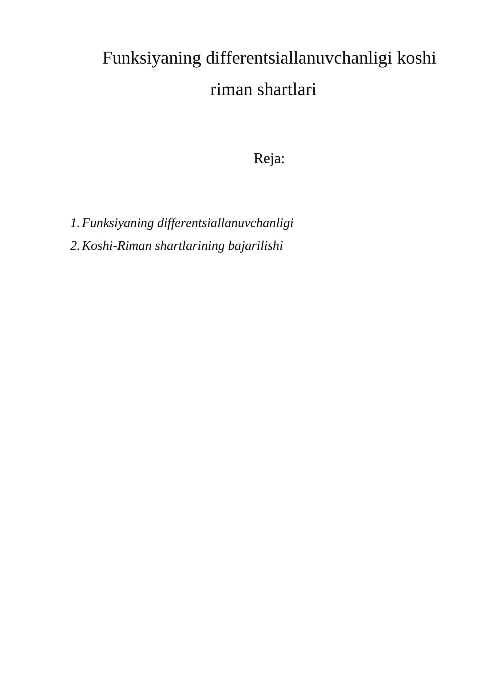 Funksiyaning differentsiallanuvchanligi koshi riman shartlari 1
