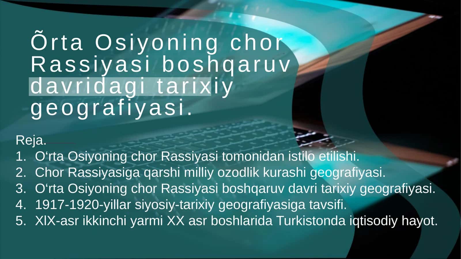 O‘rta Osiyoning chor Rassiyasi boshqaruv davridagi tarixiy geografiyasi 1