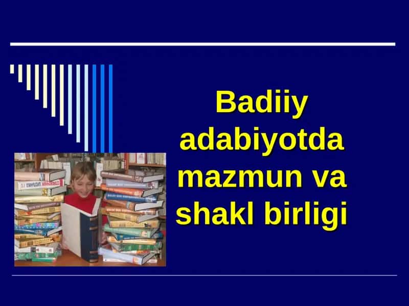 Badiiy adabiyotda mazmun va shakl birligi 1