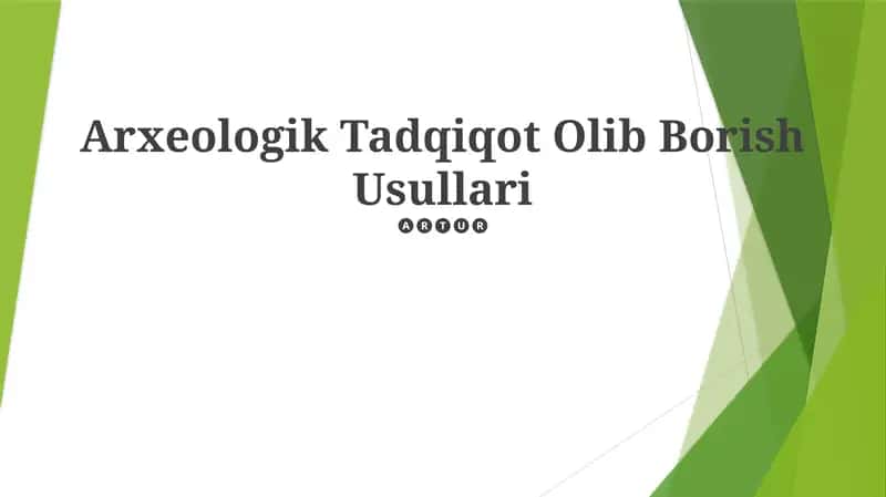 Arxeologik Tadqiqot Olib Borish Usullari 1