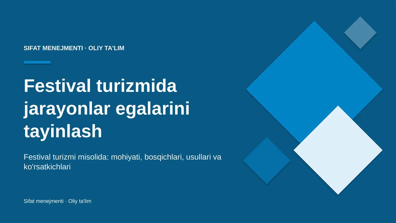 Festival turizmida jarayonlar egalarini tayinlash 1