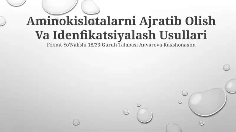 Aminokislotalarni Ajratib Olish Va Idenfikatsiyalash Usullari 1