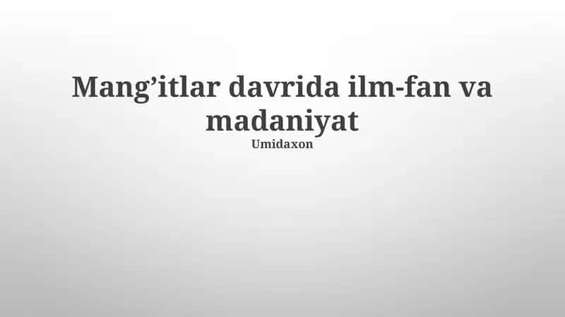 Mangitlar davrida ilm-fan va madaniyat 1