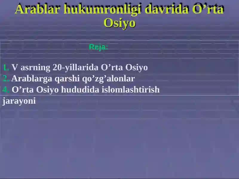 Arablar hukumronligi davrida O’rta Osiyo