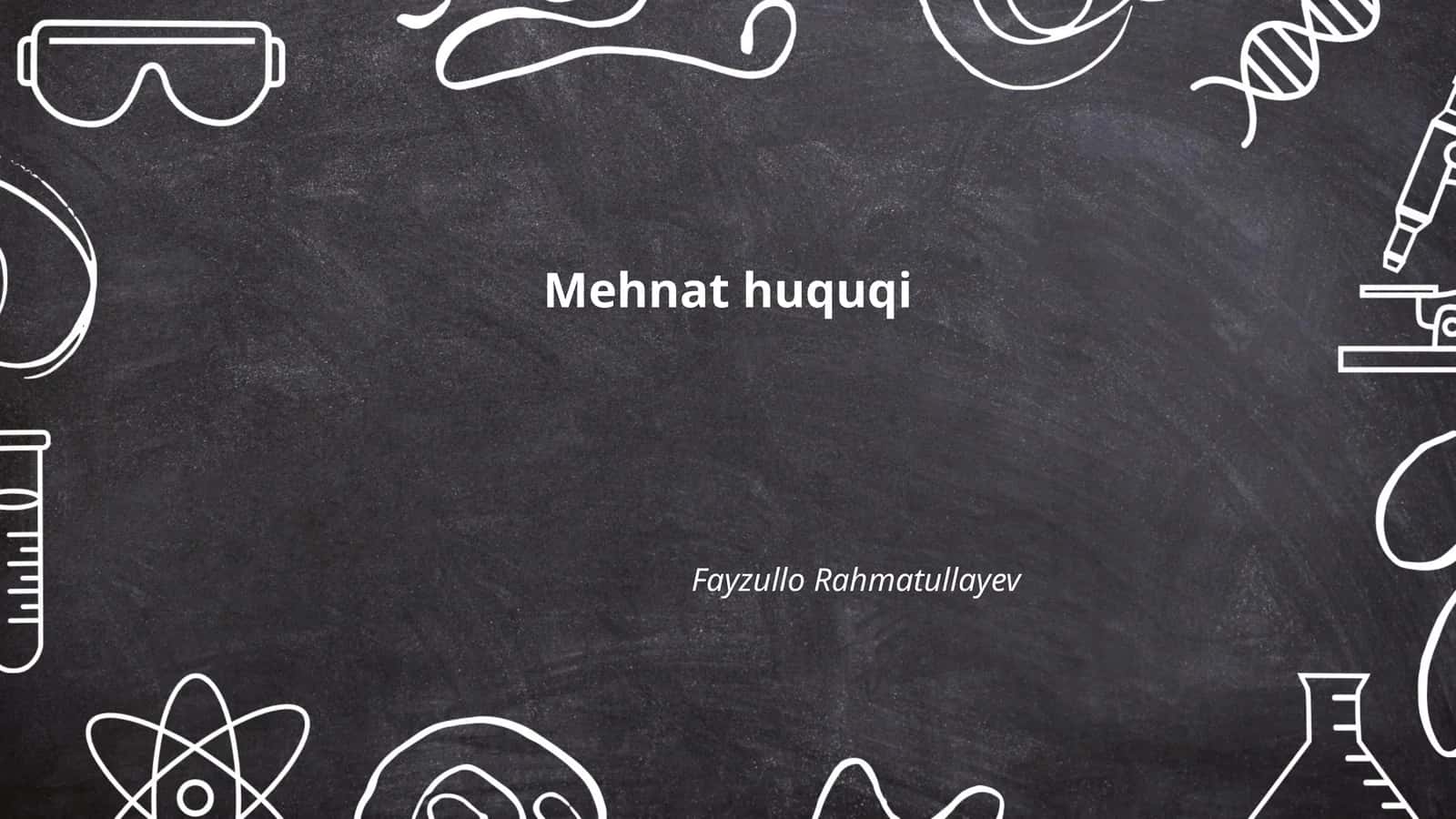 Mehnat huquqi 1