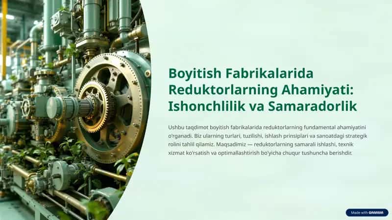Boyitish-Fabrikalarida-Reduktorlarning-Ahamiyati-Ishonchlilik-va-Samaradorlik 1
