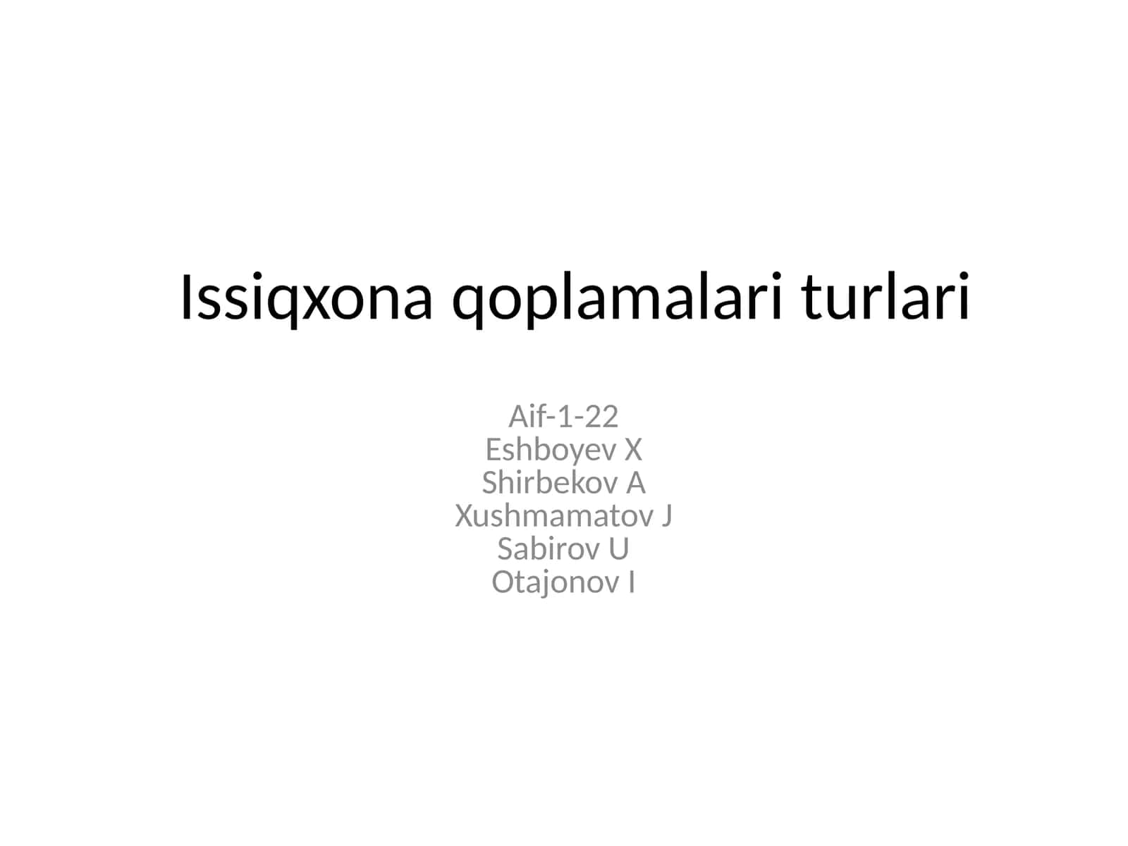 Issiqxonaqoplamalariturlari 1