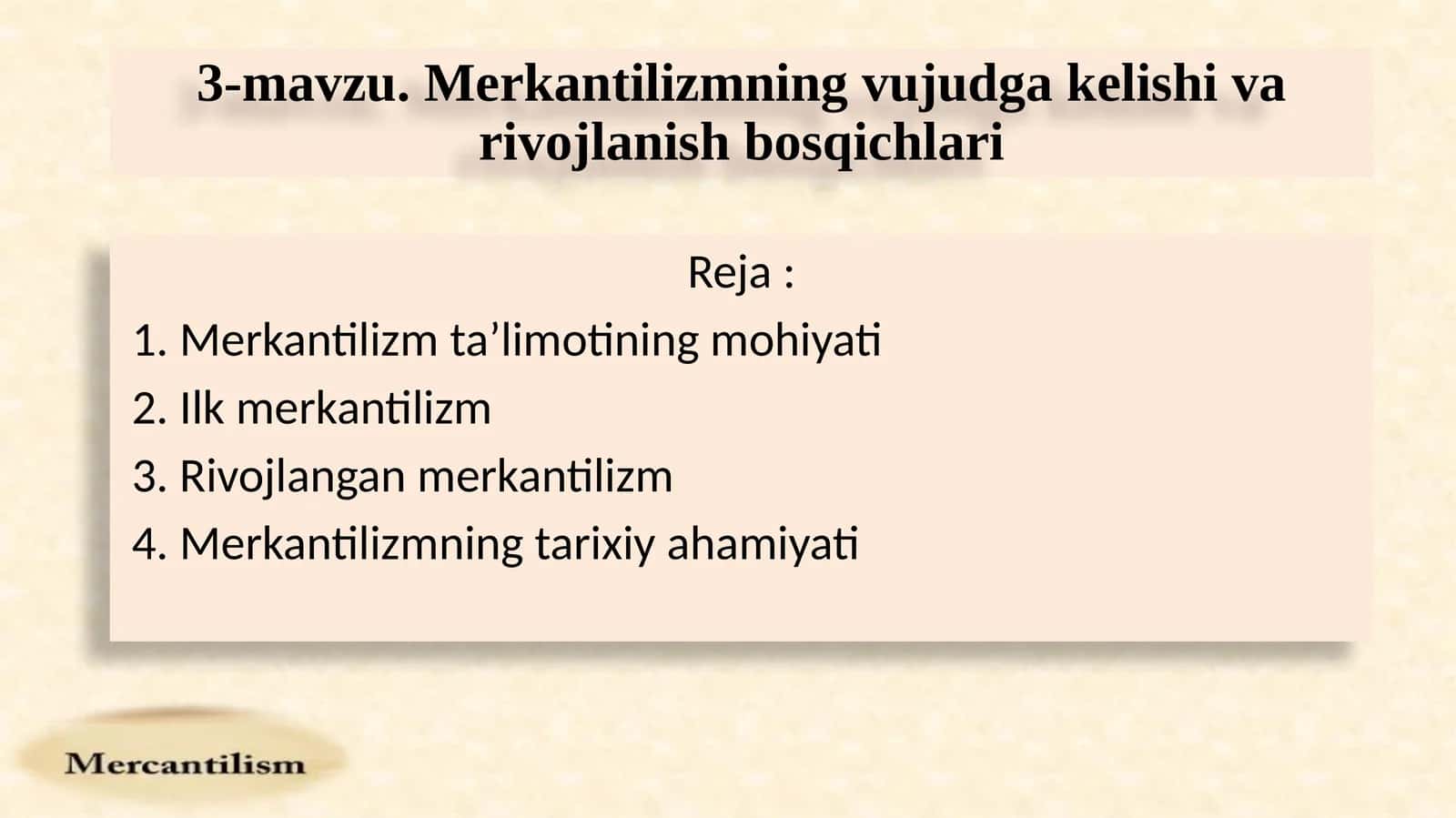 Merkantilizm taʼlimotining mohiyati 1