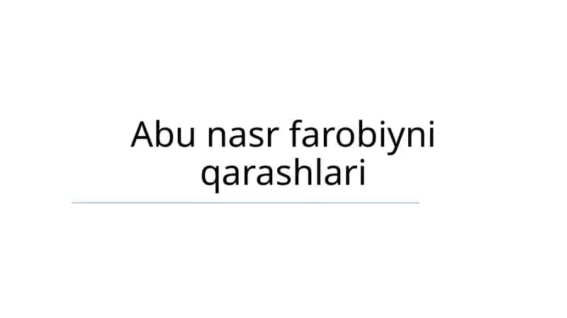 Abu nasr farobiyni qarashlari 1