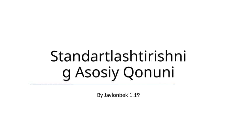 Standartlashtirishnig Asosiy Qonuni 1