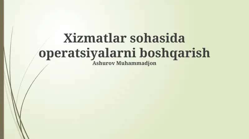 Xizmatlar sohasida operatsiyalarni boshqarish 1