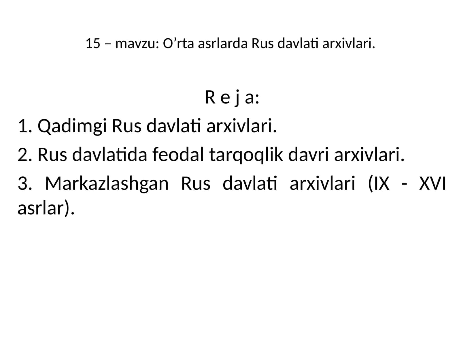 O’rta asrlarda Rus davlati arxivlari 1