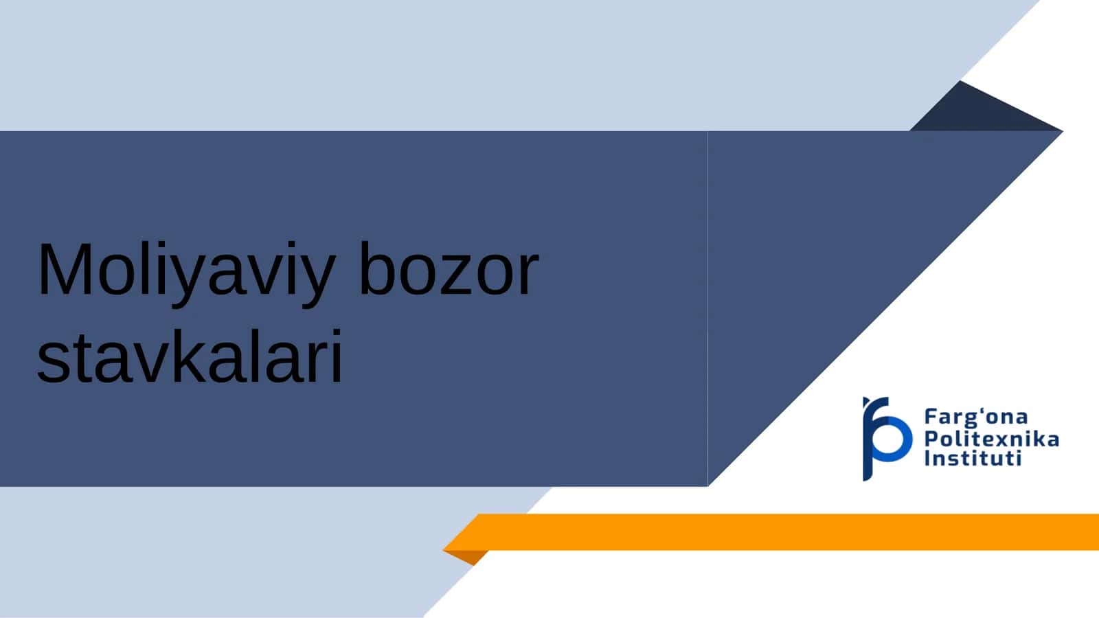 Moliyaviy bozor stavkalari 1