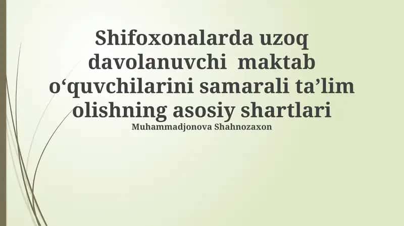 Uzoq davolanuvchi maktab oʻquvchilarini samarali taʼlim olish 1