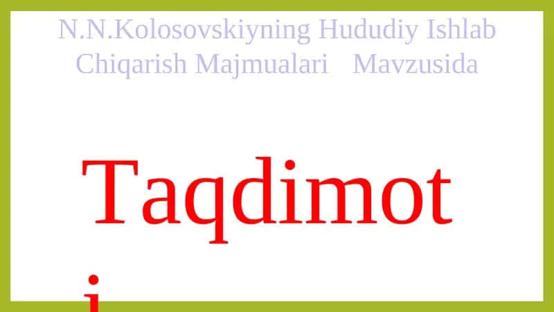 N.N.Kolosovskiyning Hududiy Ishlab Chiqarish Majmualari 1