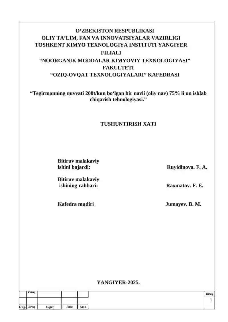 Tegirmonning quvvati 200t/kun bo‘lgan bir navli (oliy nav) 75% li un ishlab chiqarish tehnologiyasi.”