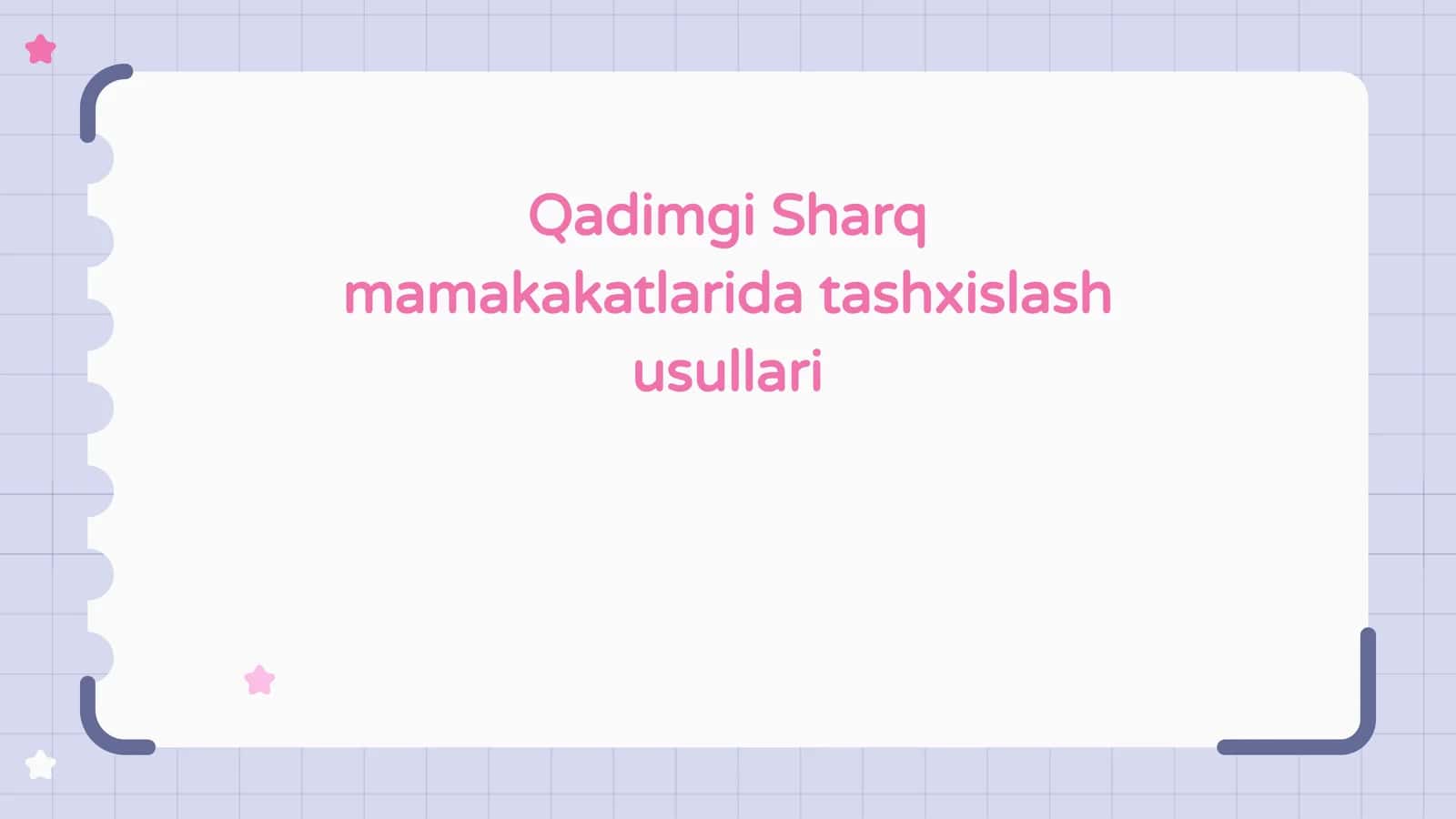Qadimgi Sharq mamakakatlarida tashxislash usullari 1