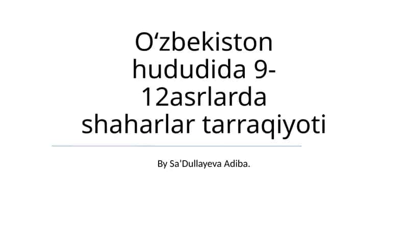 9-12 asr shaharlari tarriqiyoti 1