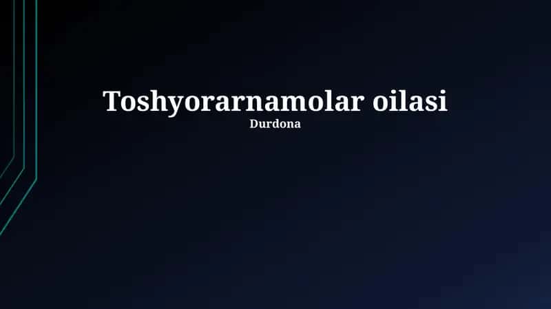 Toshyorarnamolar oilasi 1