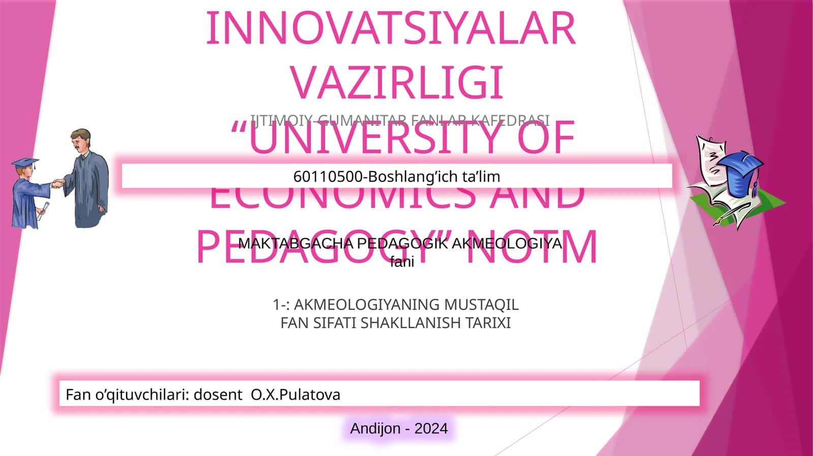 MAKTABGACHA PEDAGOGIK AKMEOLOGIYA 1