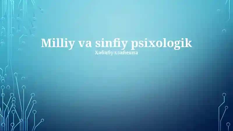 Milliy va sinfiy psixologik