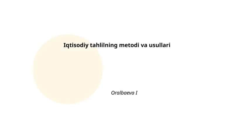 Iqtisodiy tahlilning metodi va usullari 1