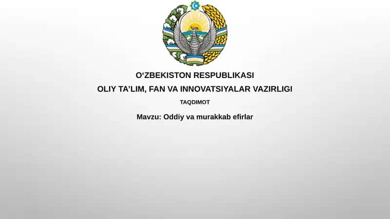 Oddiy va murakkab efirlar 1