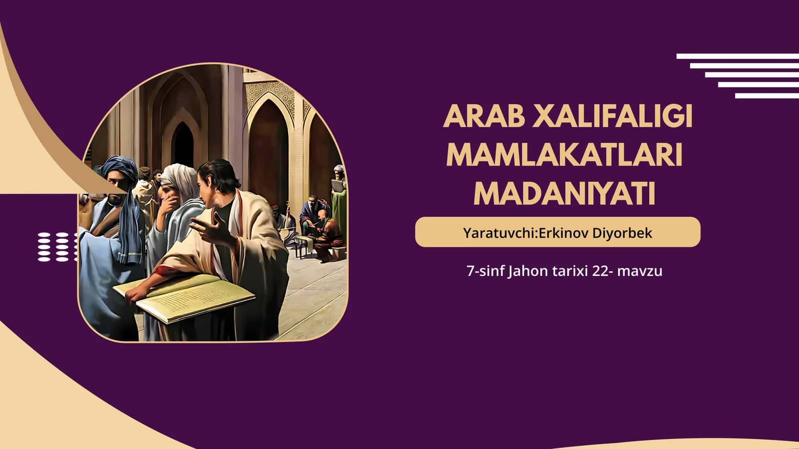 ARAB XALIFALIGI MAMLAKATLARI MADANIYATI 1