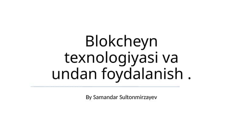 Blokcheyn Texnologiyasi 1