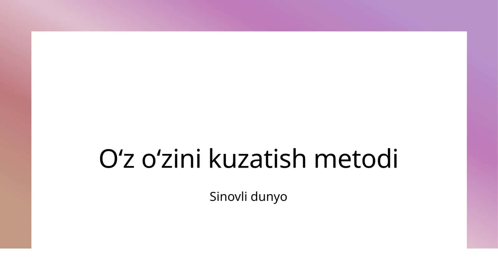Oʻz oʻzini kuzatish metodi 1