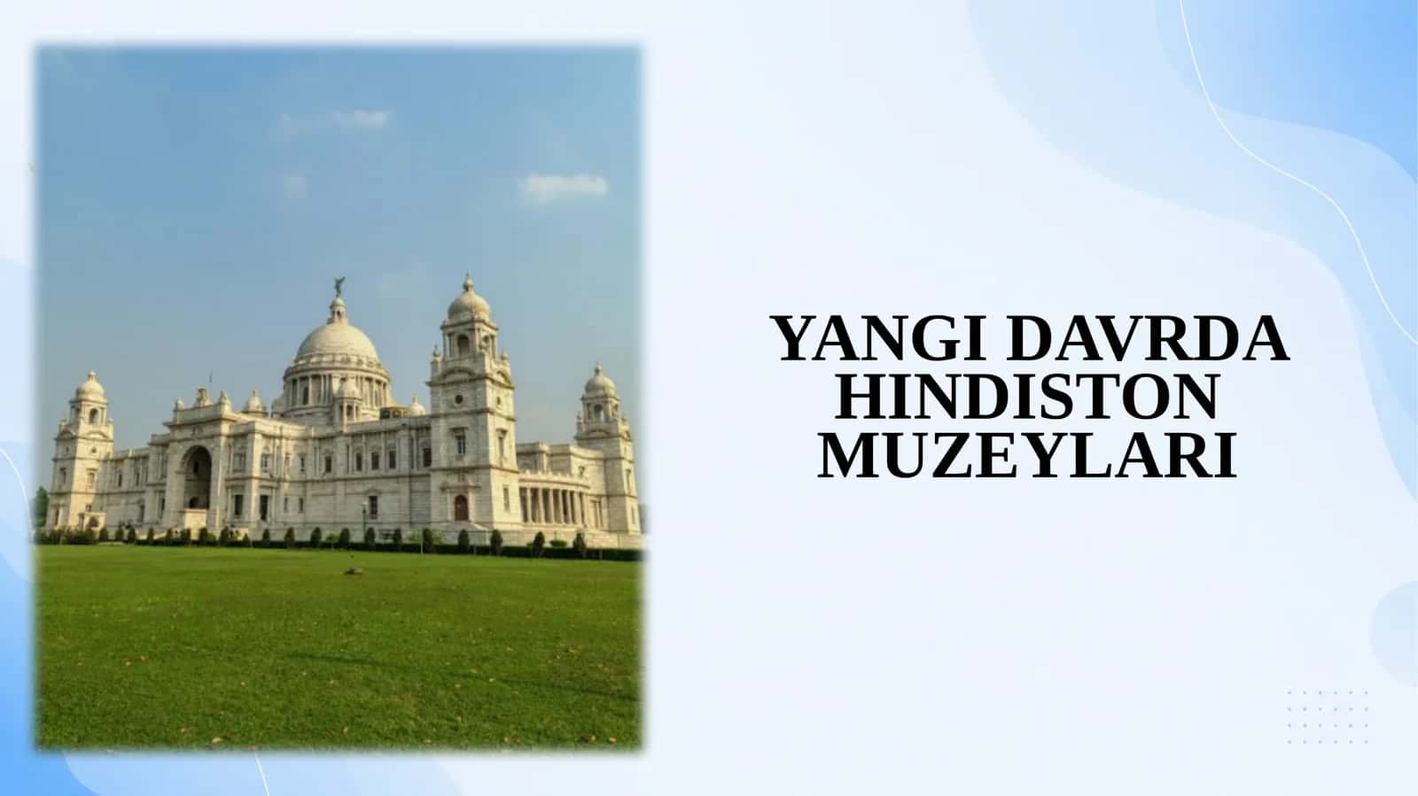 Yangi davrda Hindiston muzeylari 1